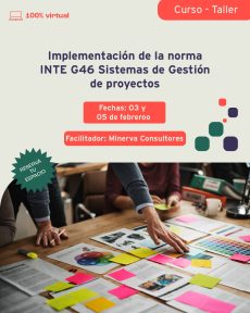 3️⃣ Implementación de la norma INTE G46 Sistemas de Gestión de proyectos.