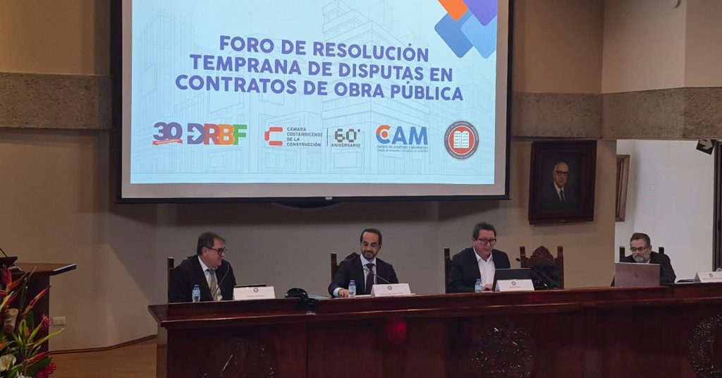 Foro: Resolución temprana de disputas en Contratos de Obra Pública. 